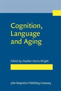 Cognition, Language and Aging (eBook, PDF)
