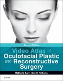 Video Atlas of Oculofacial Plastic and Reconstructive Surgery E-Book (eBook, ePUB)