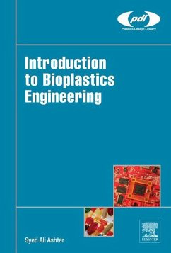 Introduction to Bioplastics Engineering (eBook, ePUB) - Ashter, Syed Ali