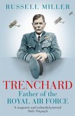 Trenchard: Father of the Royal Air Force - the Biography (eBook, ePUB)