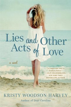 Lies and Other Acts of Love (eBook, ePUB) - Harvey, Kristy Woodson