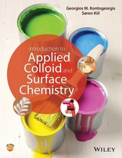 Introduction to Applied Colloid and Surface Chemistry (eBook, PDF) - Kontogeorgis, Georgios M.; Kiil, Soren