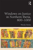 Windows on Justice in Northern Iberia, 800-1000 (eBook, ePUB)