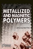 Metallized and Magnetic Polymers (eBook, ePUB)