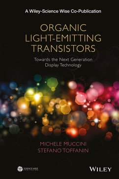Organic Light-Emitting Transistors (eBook, ePUB) - Muccini, Michele; Toffanin, Stefano