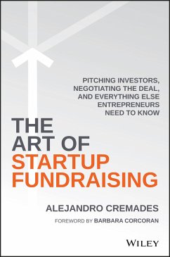 The Art of Startup Fundraising (eBook, ePUB) - Cremades, Alejandro