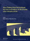 Non-Destructive Techniques for the Evaluation of Structures and Infrastructure (eBook, PDF)