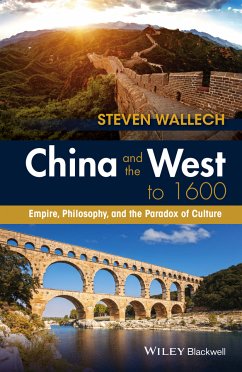 China and the West to 1600 (eBook, ePUB) - Wallech, Steven