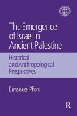 The Emergence of Israel in Ancient Palestine (eBook, ePUB) The Emergence of Israel in Ancient Palestine (eBook, ePUB)
