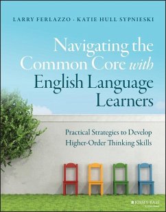 Navigating the Common Core with English Language Learners (eBook, PDF) - Ferlazzo, Larry; Sypnieski, Katie Hull