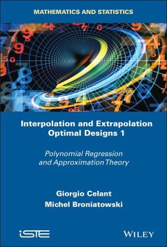 Interpolation and Extrapolation Optimal Designs V1 (eBook, PDF) - Celant, Giorgio; Broniatowski, Michel