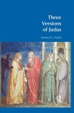 Three Versions of Judas (eBook, ePUB)