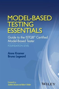 Model-Based Testing Essentials - Guide to the ISTQB Certified Model-Based Tester (eBook, ePUB) - Kramer, Anne; Legeard, Bruno