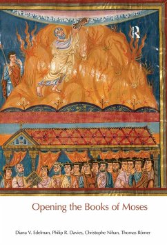Opening the Books of Moses (eBook, ePUB) - Edelman, Diana V.; Davies, Philip R.; Nihan, Christophe; Romer, Thomas