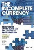 The Incomplete Currency (eBook, PDF) The Incomplete Currency (eBook, PDF)