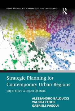 Strategic Planning for Contemporary Urban Regions (eBook, ePUB) - Balducci, Alessandro; Fedeli, Valeria; Pasqui, Gabriele