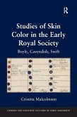 Studies of Skin Color in the Early Royal Society (eBook, ePUB)