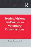 Stories, Visions and Values in Voluntary Organisations (eBook, ePUB)