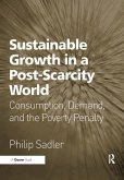 Sustainable Growth in a Post-Scarcity World (eBook, PDF)
