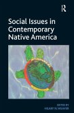 Social Issues in Contemporary Native America (eBook, PDF)