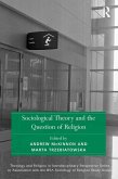 Sociological Theory and the Question of Religion (eBook, PDF)