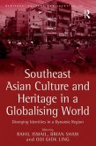 Southeast Asian Culture and Heritage in a Globalising World (eBook, ePUB)