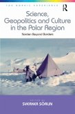 Science, Geopolitics and Culture in the Polar Region (eBook, ePUB)