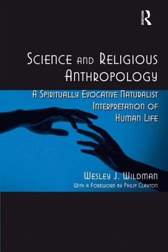 Science and Religious Anthropology (eBook, ePUB) - Wildman, Wesley J.