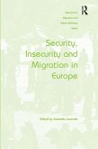 Security, Insecurity and Migration in Europe (eBook, PDF)