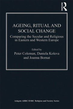 Ageing, Ritual and Social Change (eBook, ePUB) - Koleva, Daniela