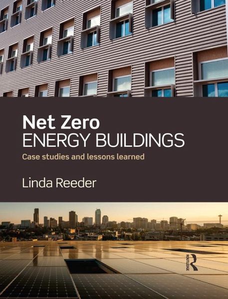 Net Zero Energy Buildings (eBook, PDF) Net Zero Energy Buildings (eBook, PDF)