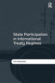 State Participation in International Treaty Regimes (eBook, ePUB)