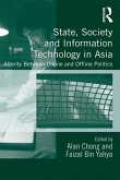 State, Society and Information Technology in Asia (eBook, PDF)