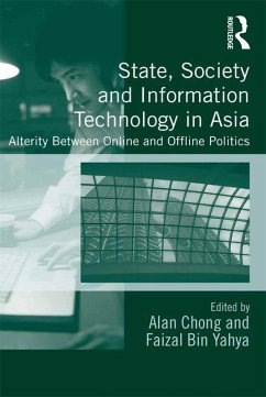 State, Society and Information Technology in Asia (eBook, PDF) - Chong, Alan; Yahya, Faizal Bin
