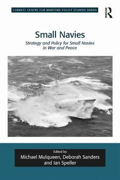 Small Navies (eBook, ePUB) - Mulqueen, Michael; Sanders, Deborah; Speller, Ian