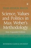 Science, Values and Politics in Max Weber's Methodology (eBook, PDF)