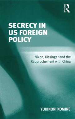 Secrecy in US Foreign Policy (eBook, PDF) - Komine, Yukinori