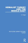 Kemalist Turkey and the Middle East (eBook, ePUB)
