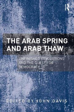 The Arab Spring and Arab Thaw (eBook, PDF) - Davis, John
