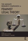 The Ashgate Research Companion to Feminist Legal Theory (eBook, ePUB)