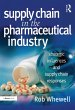 Supply Chain in the Pharmaceutical... - Bild 1