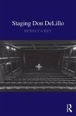 Staging Don DeLillo (eBook, ePUB)