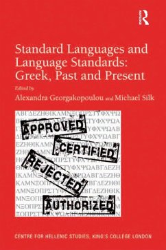 Standard Languages and Language Standards - Greek, Past and Present (eBook, ePUB) - Silk, Michael