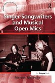 Singer-Songwriters and Musical Open Mics (eBook, PDF)