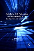 Scholarly Self-Fashioning and Community in the Early Modern University (eBook, ePUB)