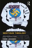 Seditious Theology (eBook, ePUB)