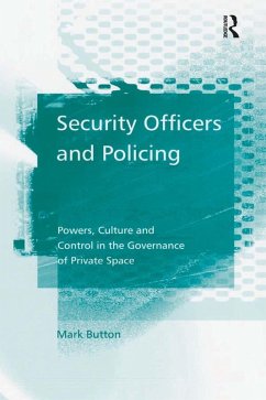 Security Officers and Policing (eBook, PDF) - Button, Mark