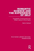 Romantic Science and the Experience of Self (eBook, ePUB) Romantic Science and the Experience of Self (eBook, ePUB)