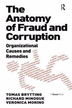 The Anatomy of Fraud and Corruption (eBook, PDF) - Brytting, Tomas; Minogue, Richard; Morino, Veronica