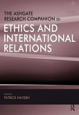 The Ashgate Research Companion to Ethics and International Relations (eBook, ePUB)